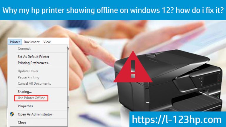 Why My HP Printer Showing Offline on Windows 10? How Do I Fix It? - Our