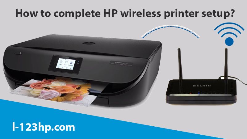 How to complete HP wireless printer setup?